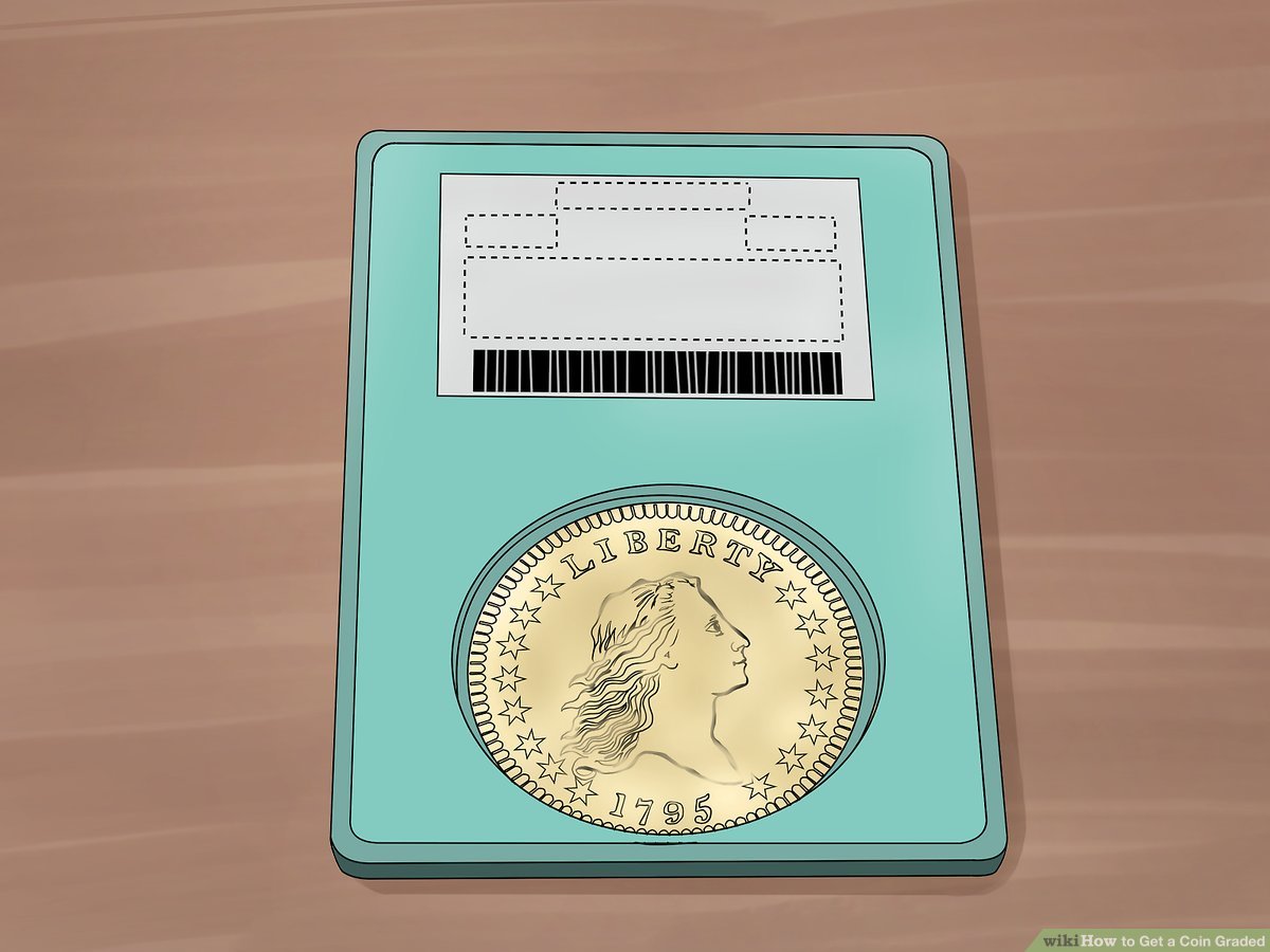 3 Ways to Get a Coin Graded - wikiHow