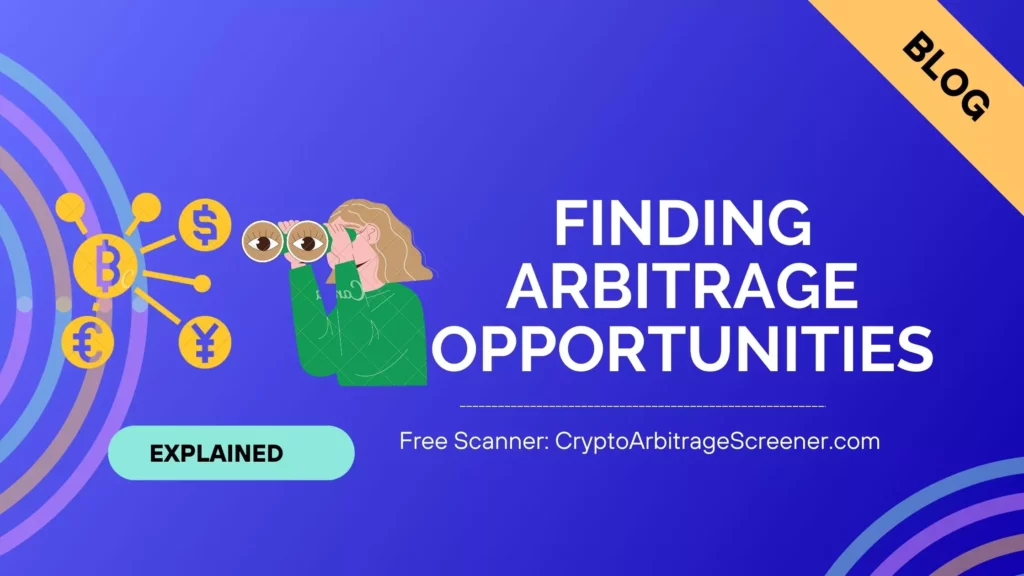 3 ways to identify crypto arbitrage opportunities