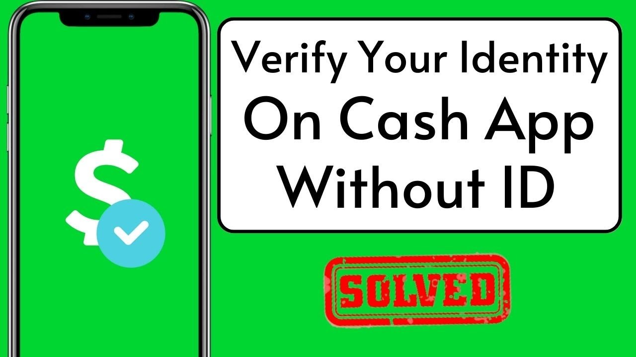 How Can I Verify My Cash App Without Id? [Answered ]- Droidrant