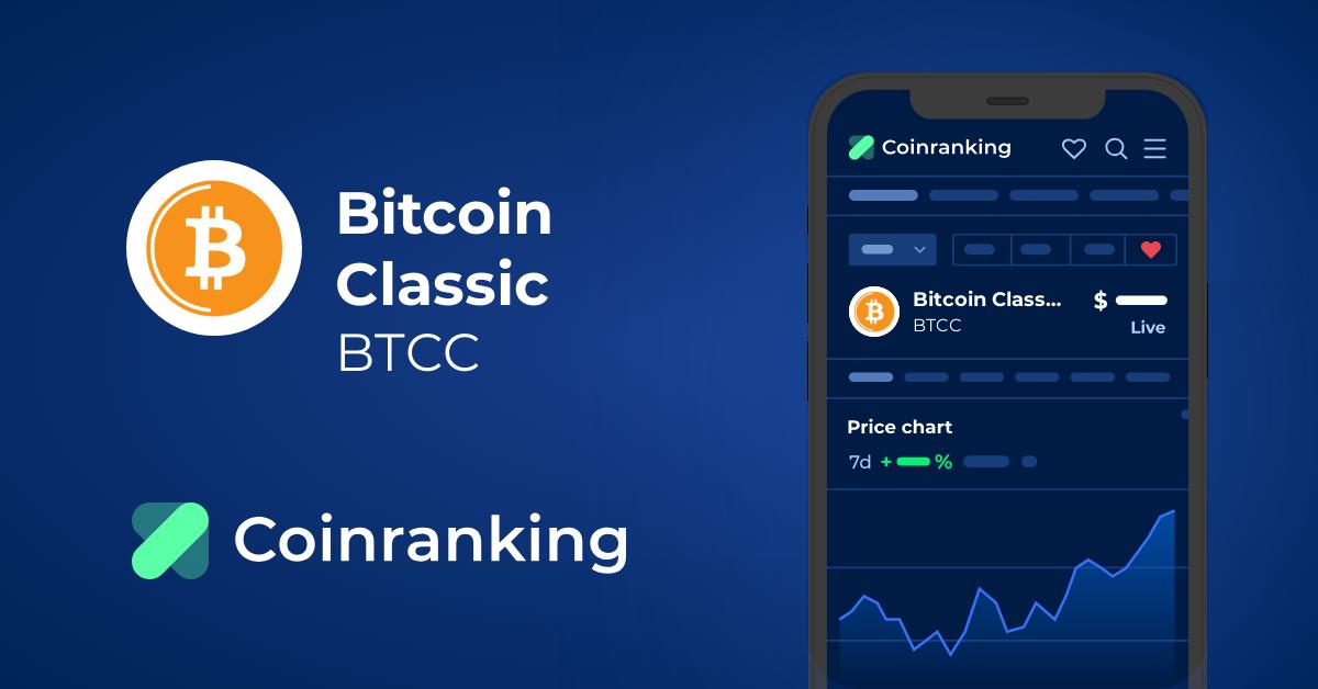 Bitcoin Classic price - BTCC to USD price chart & market cap | CoinBrain