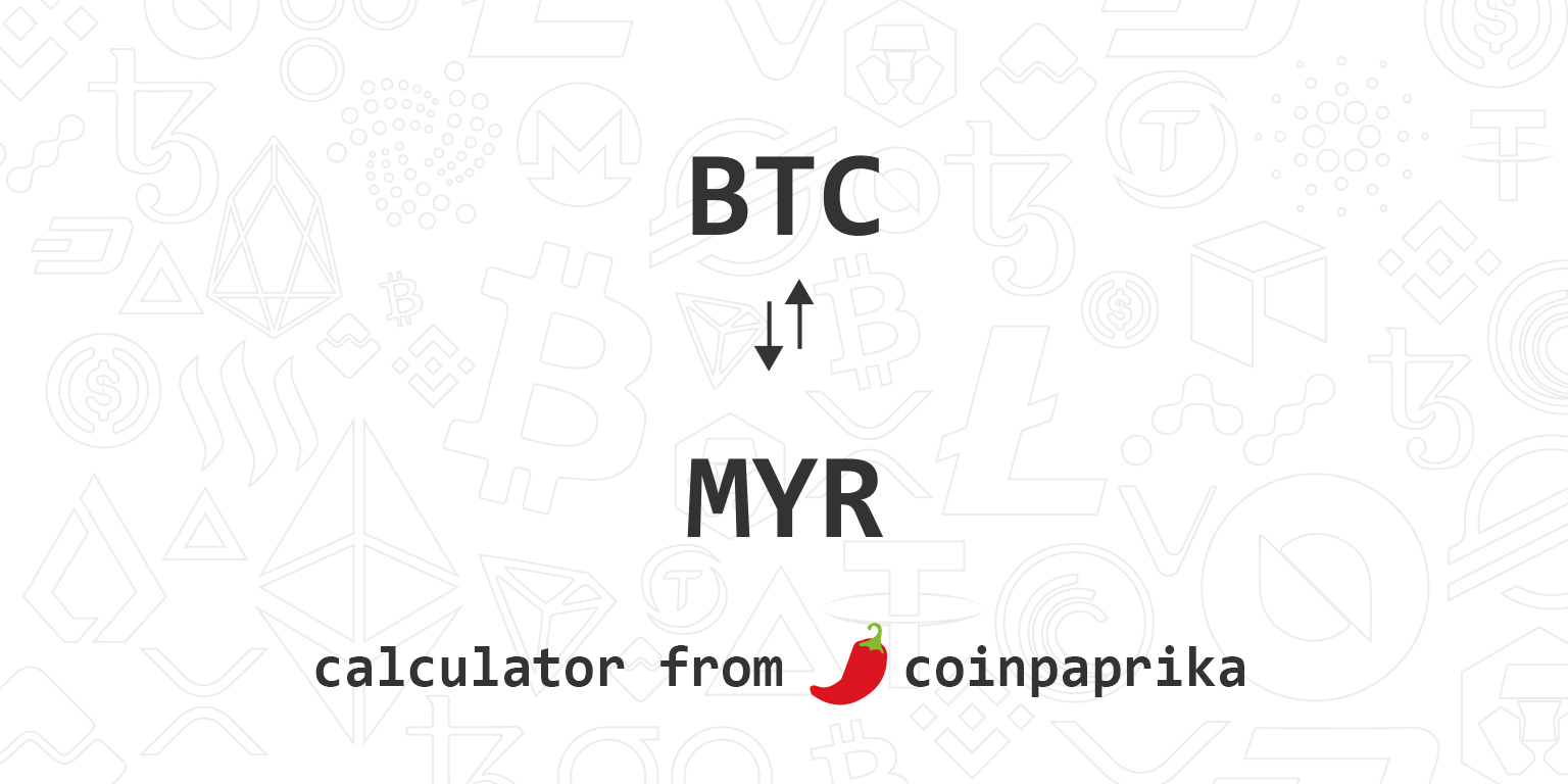 Convert Bitcoins (BTC) and Malaysian Ringgit (MYR): Currency Exchange Rate Conversion Calculator