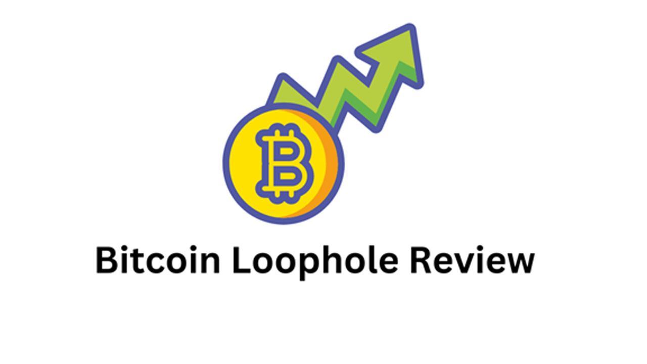 Bitcoin Loophole ™ | The Updated & Official site【】