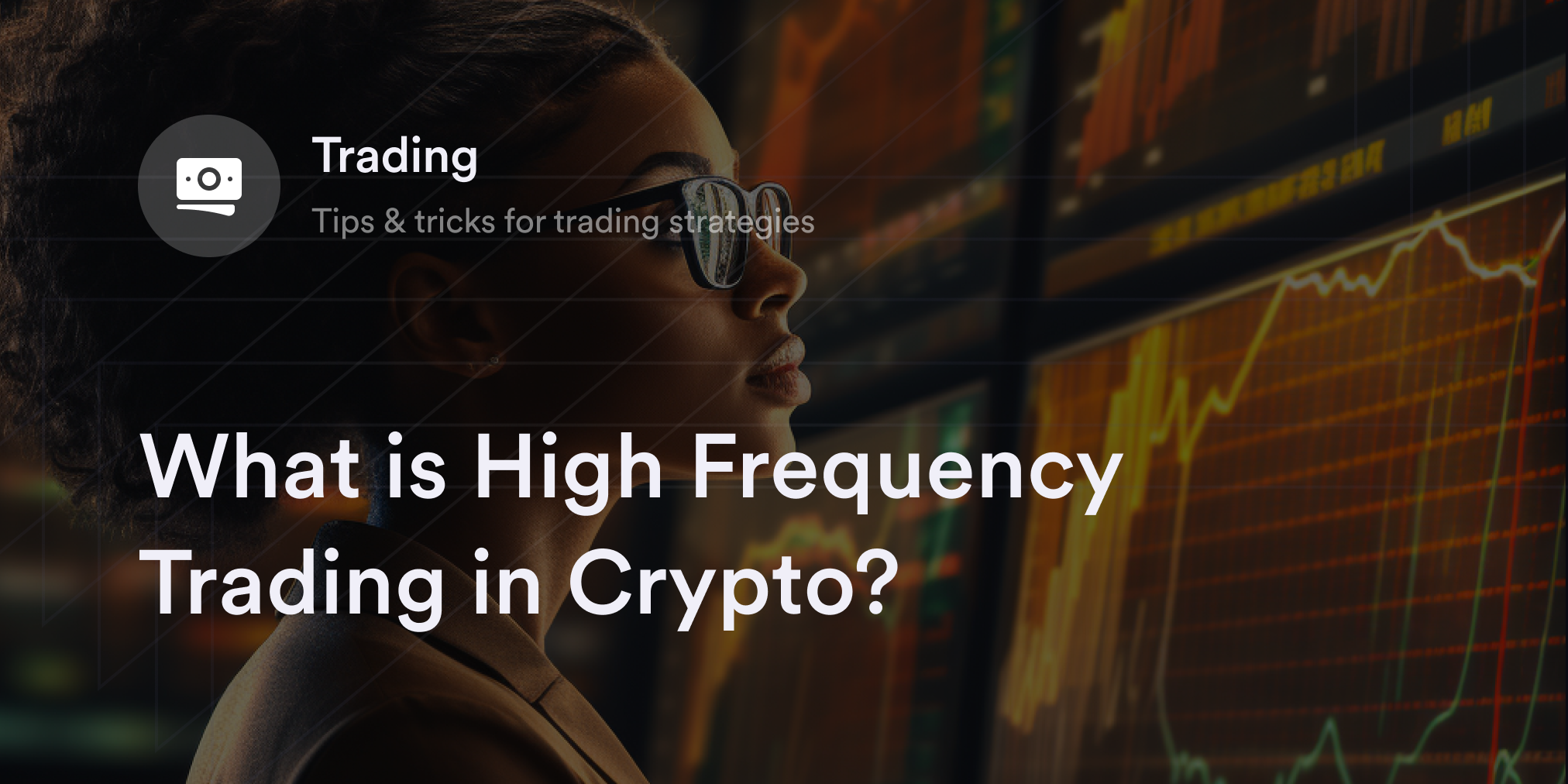 What Is High-Frequency Trading (HFT)? Is It Profitable? - Unbanked