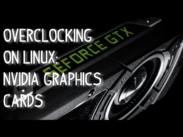 Cannot overclock gpu after nvidia upgrade / Kernel & Hardware / Arch Linux Forums