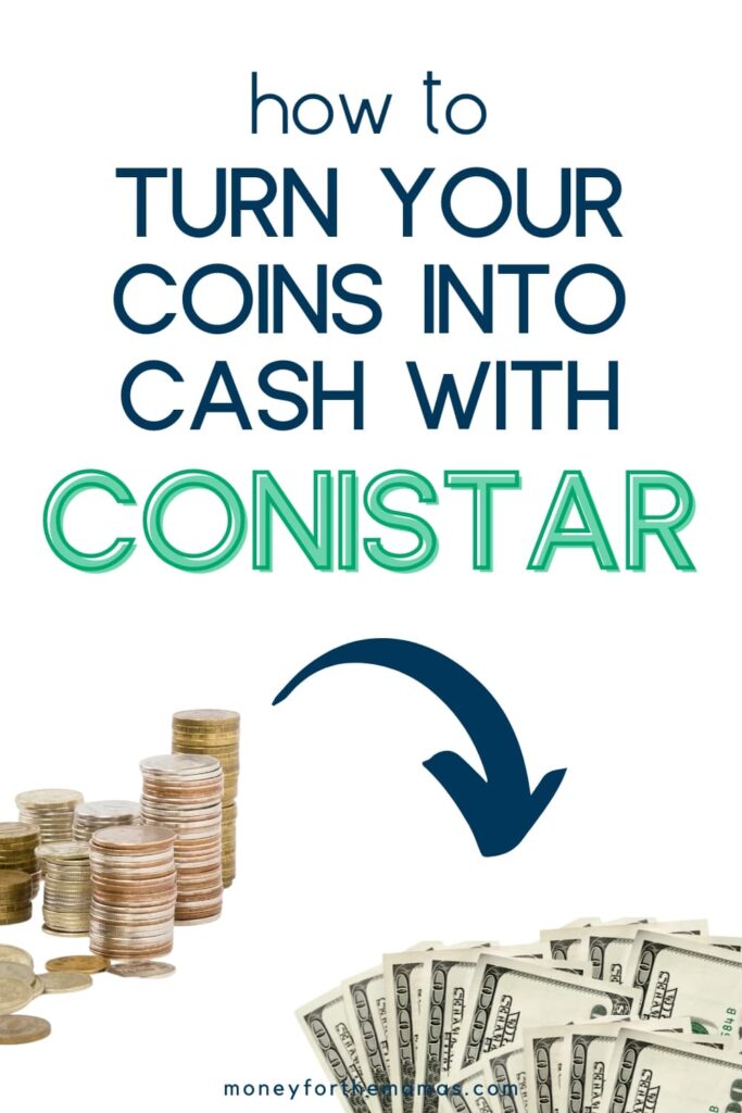 Cash in coins at Coinstar.