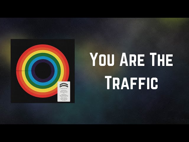 You Are the Traffic Lyrics 歌词-Coin-MusicEnc