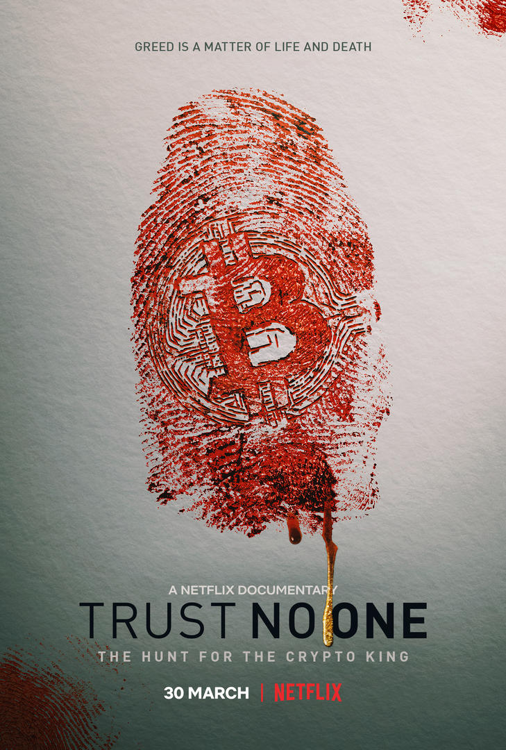 Trust No One: The Hunt for the Crypto King () - IMDb