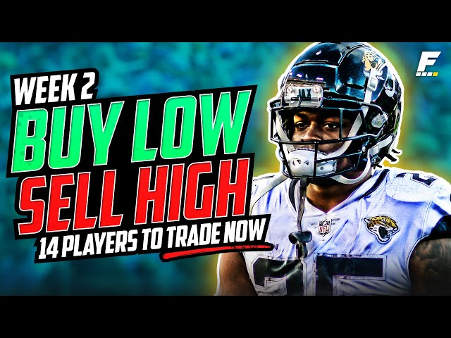 Fantasy Football Podcast - Buy Low Sell High Trade Advice for Week 2 ()