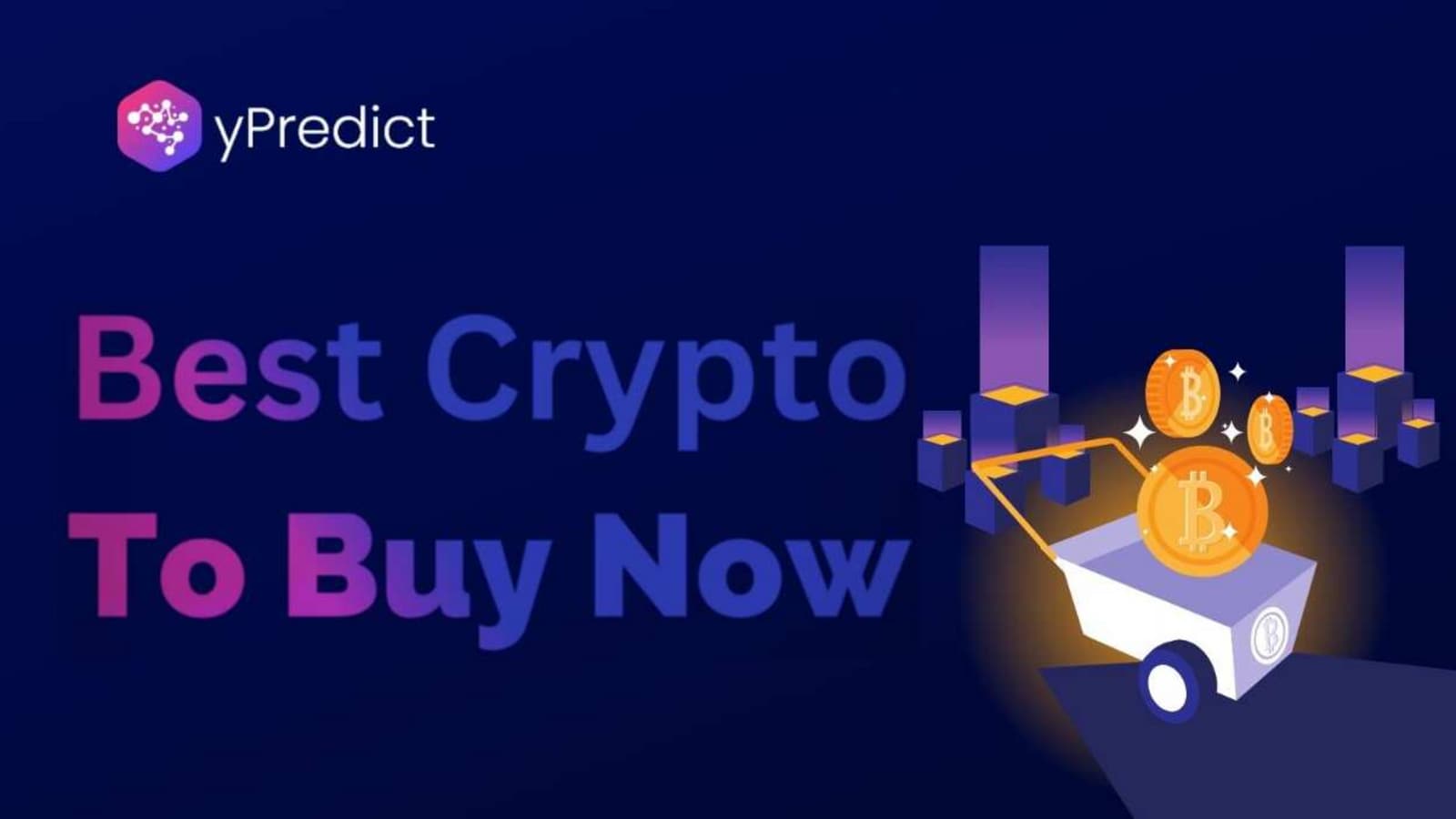 5 Best Crypto to Buy Now for 10x Gains In - Coinpedia Fintech News