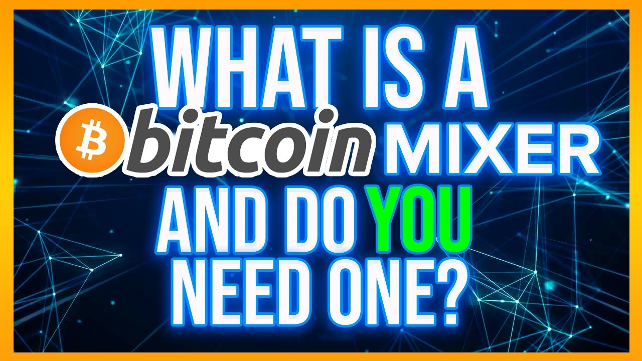 Top-Rated Bitcoin Mixers for Ultimate Anonymity in 