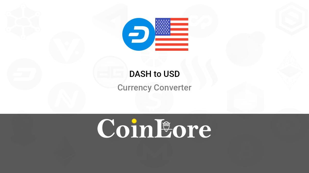 Dash price today, DASH to USD live price, marketcap and chart | CoinMarketCap