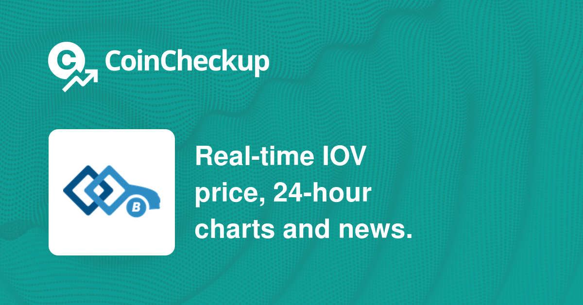 IOV BlockChain Price Today - IOV Coin Price Chart & Crypto Market Cap