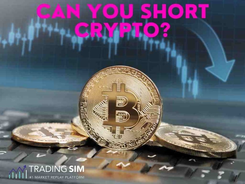 Shorting Crypto Explained | Guide To Crypto Short Selling