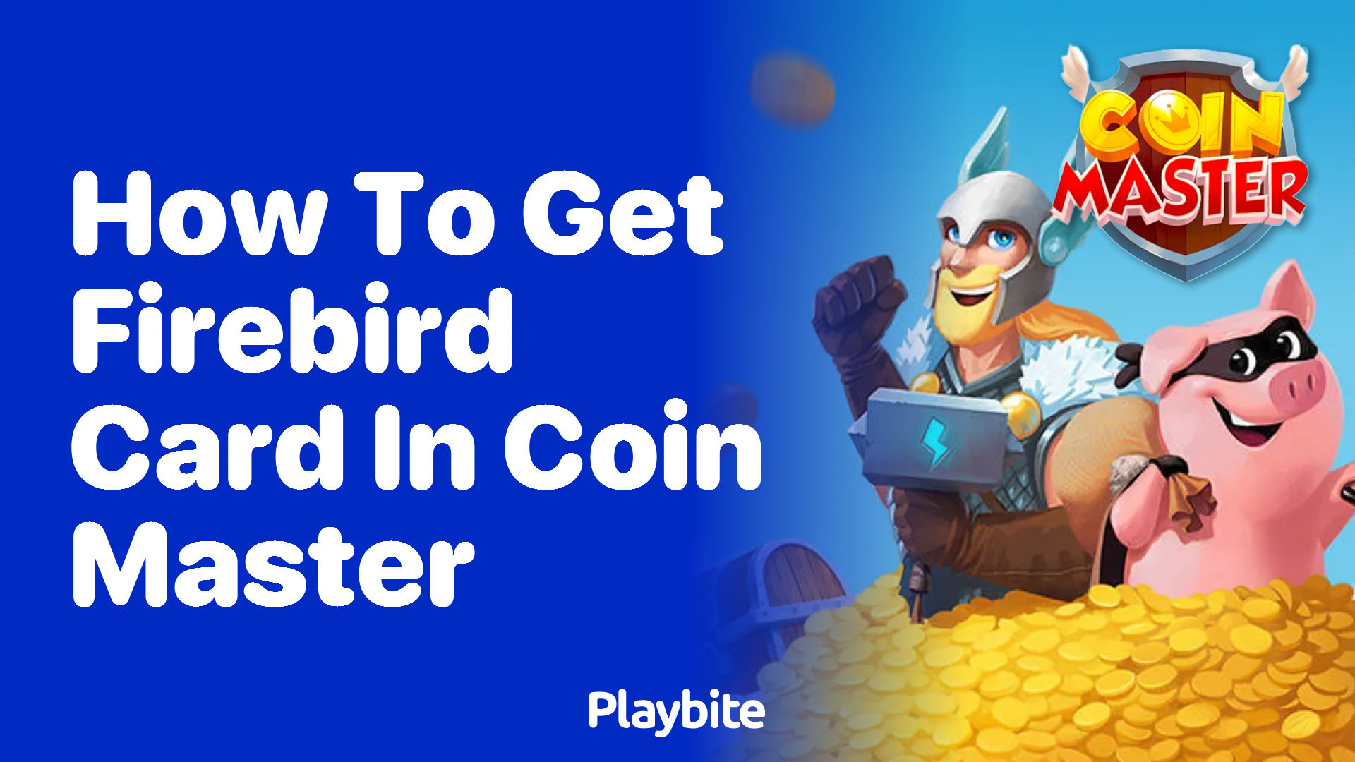 How To Get Firebird Card In Coin Master? - Games Adda