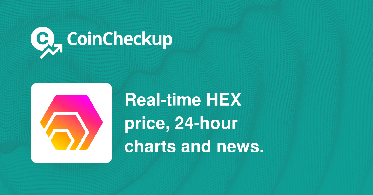 HEX (PulseChain) (HEX) Crypto Coin Live USD Price, MarketCap and Charts - OOKS Explorer