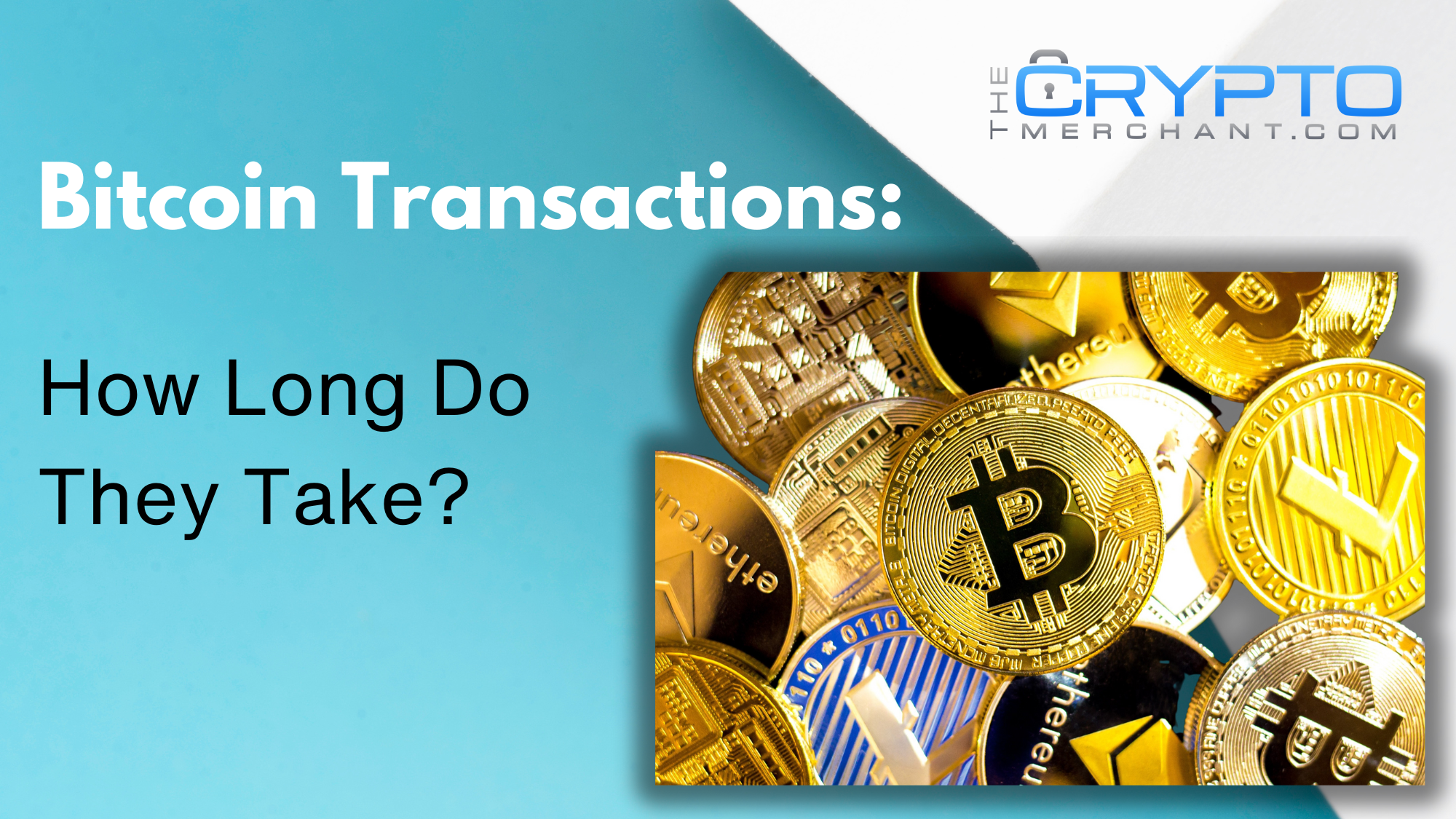 How long does a Bitcoin transaction take? - Fortris