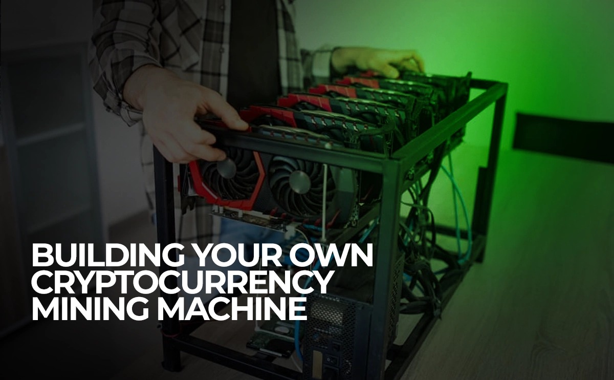 Learn How To Build A Mining Rig: Things To Know Before The Start