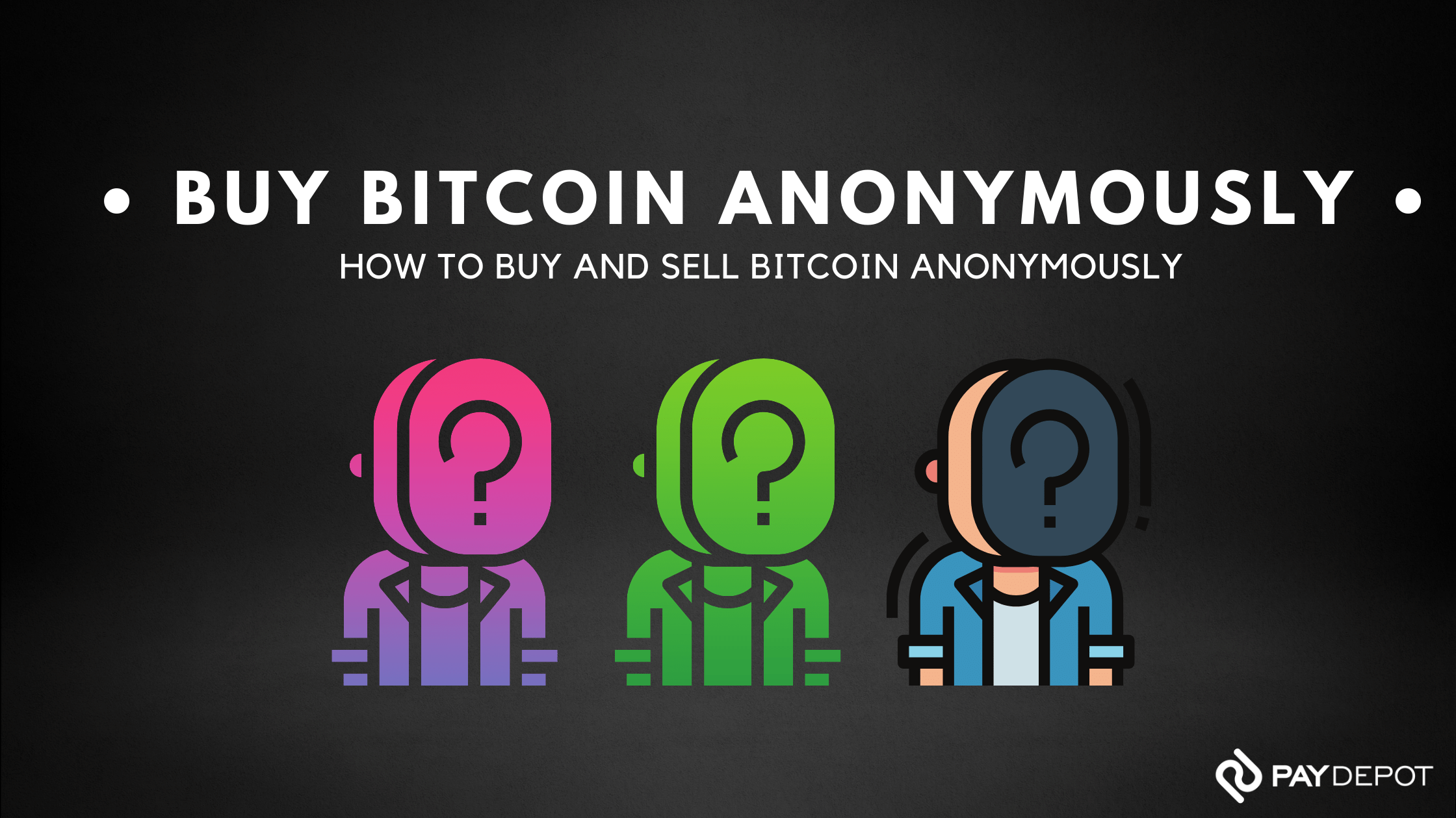 How to Buy Bitcoin Anonymously, Without ID or KYC in the UK