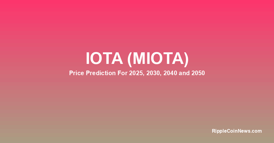 IOTA Price Prediction - Forecast for , , & 