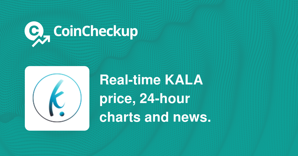 Kala Finance (KALA) live coin price, charts, markets & liquidity