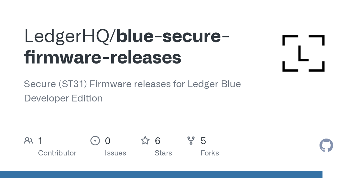 GitHub - LedgerHQ/blue-nonsecure-firmware: Non Secure (STM32) Firmware for Ledger Blue