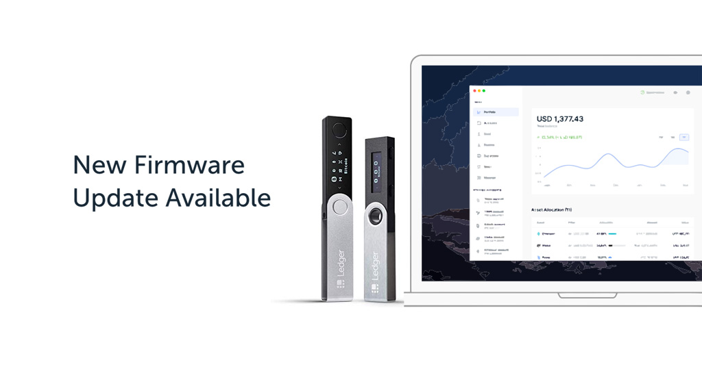 Ledger Nano S: Firmware Version Now Available! | Ledger