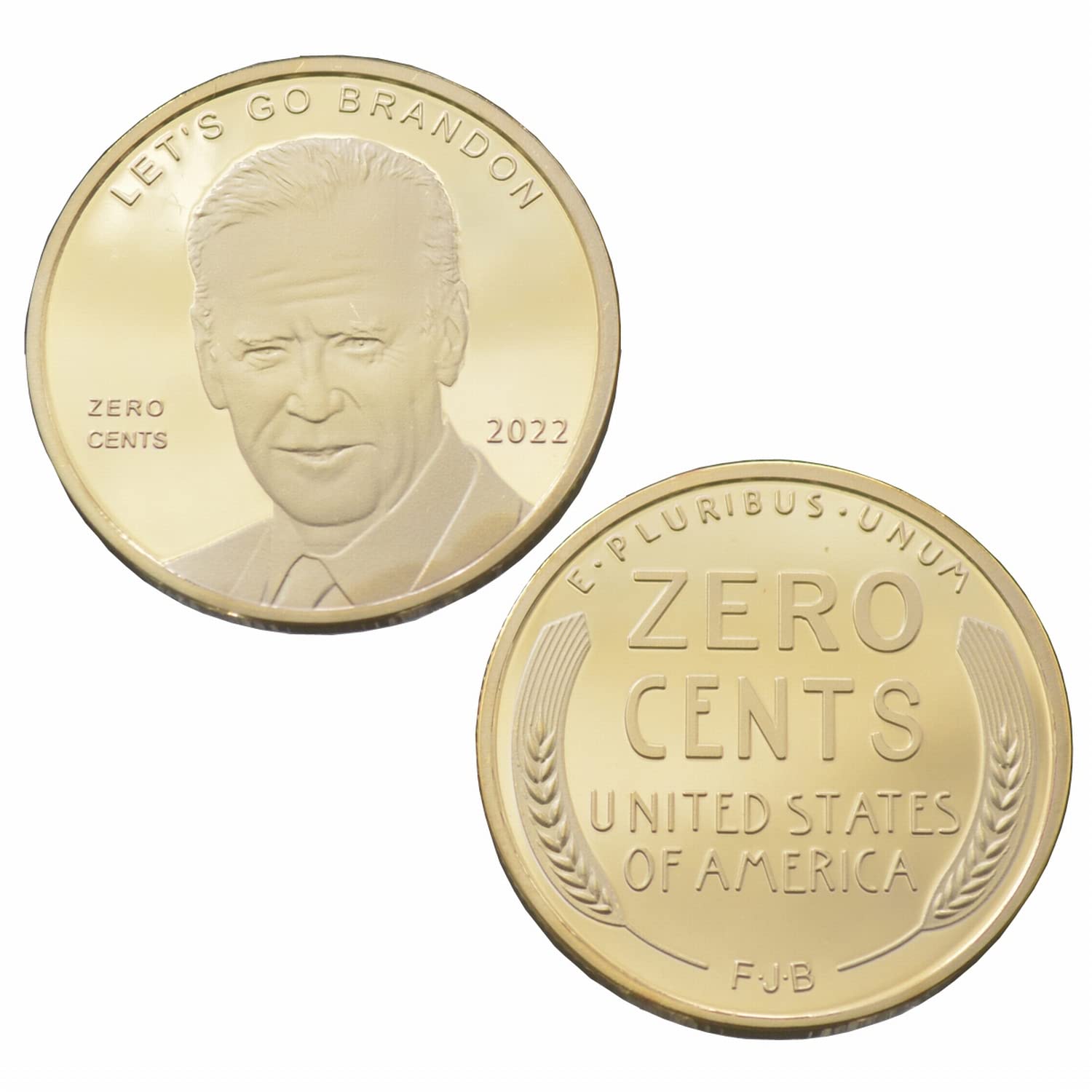 * Joe Biden Zero Cents Novelty Penny Coin - Let'S GO Brandon FJB Coin Size 30MM - Generations