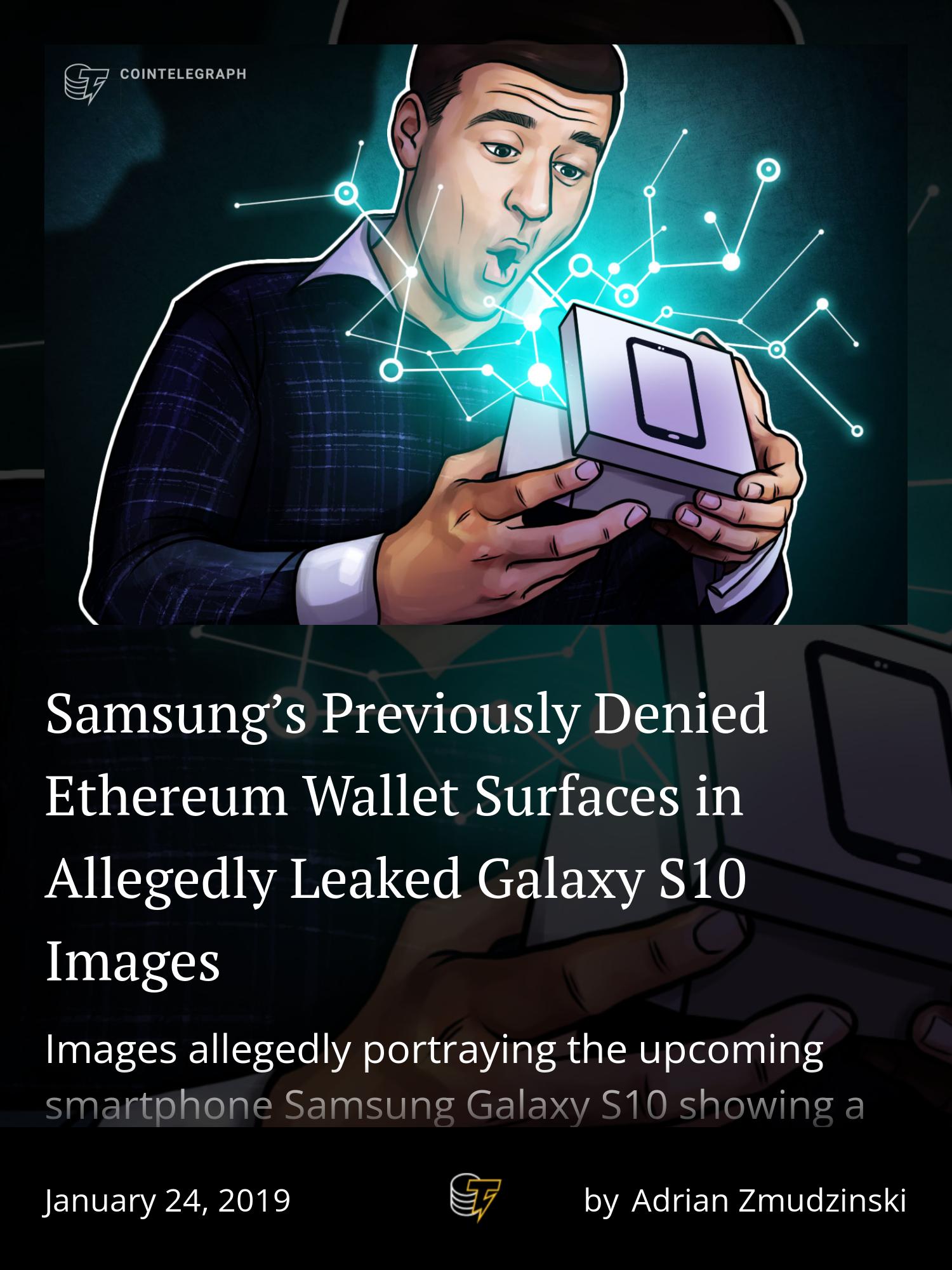 The Samsung Galaxy S10 has a cryptocurrency wallet built in