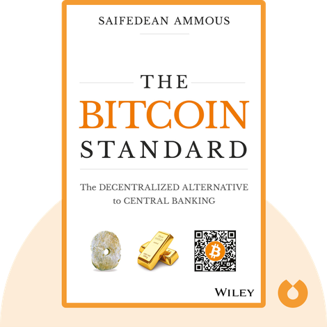 [PDF] The Bitcoin Standard Summary - Saifedean Ammous