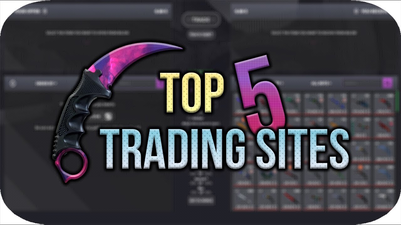 Best CS2 / CS:GO Trading Sites in | Trade CS2 / CS:GO Skins Safe