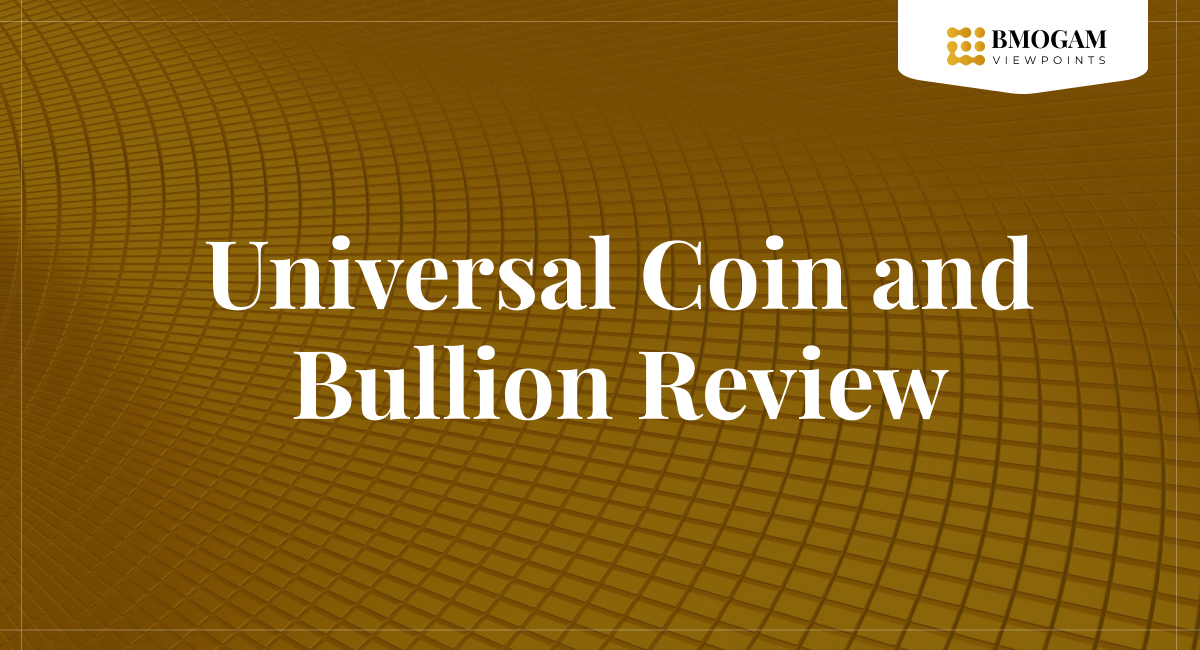 Universal Coin & Bullion Review | The Plug | Rare Coins | Numismatics