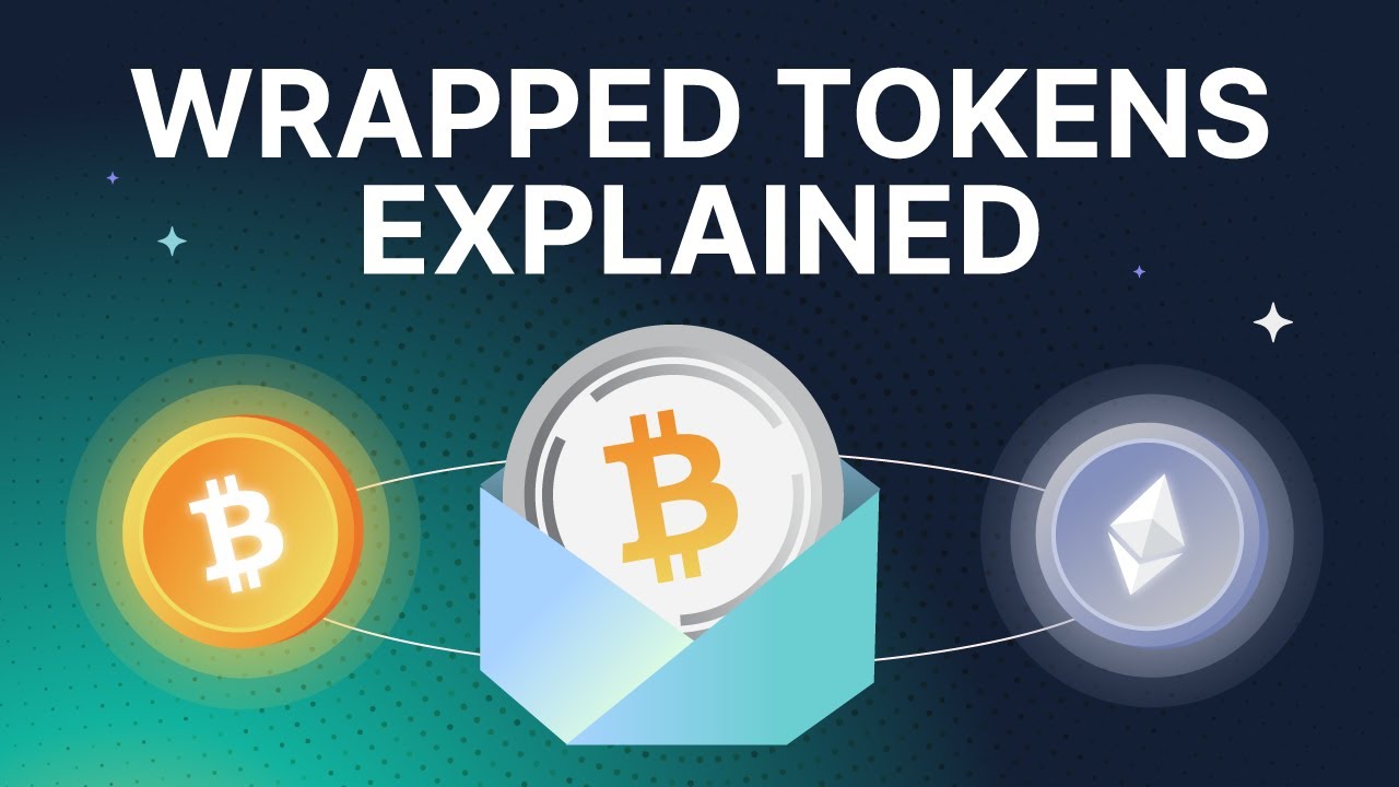 What are Wrapped Tokens? Understanding Wrapped Bitcoin, Wrapped Ethereum and More